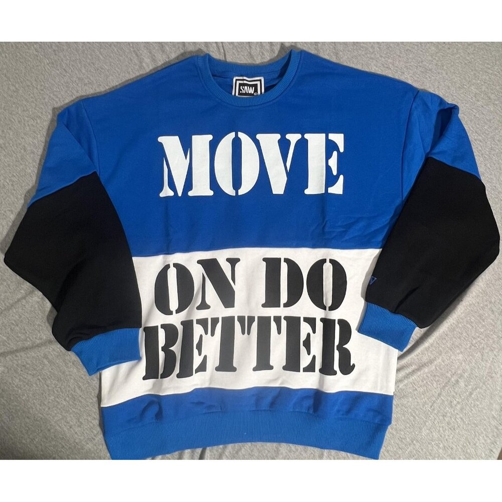 SAW Sweatshirt Mens Large Blue White Black Colorblock Move‎ On Do Better